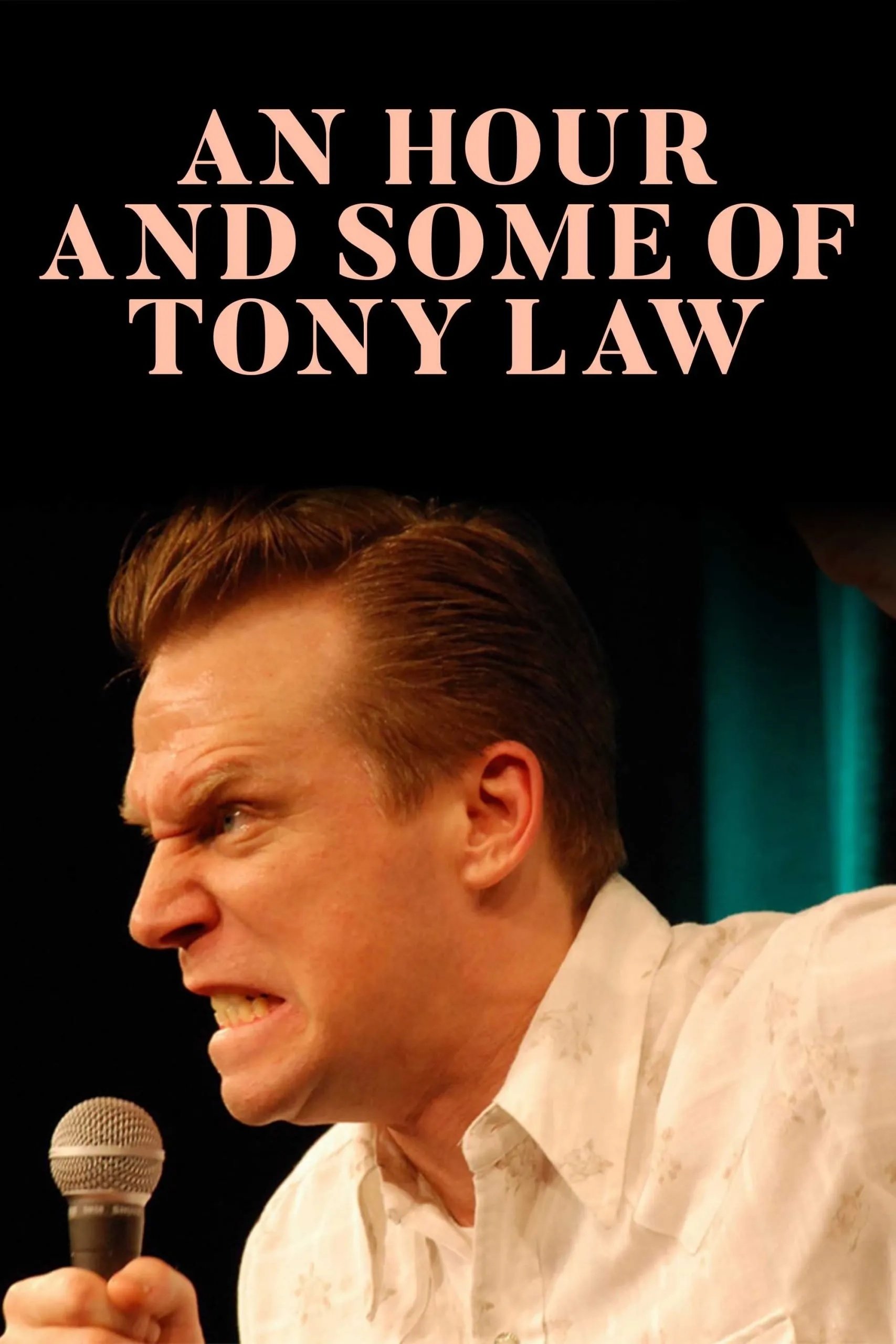 Affiche du film An Hour and Some of Tony Law