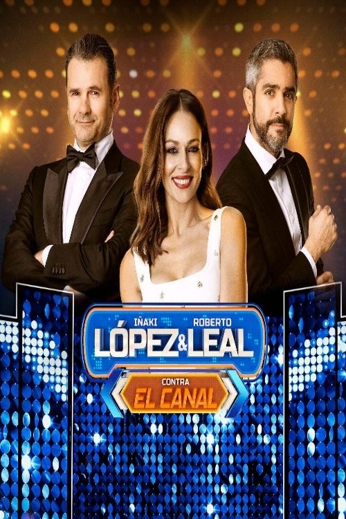Poster de López & Leal contra el canal