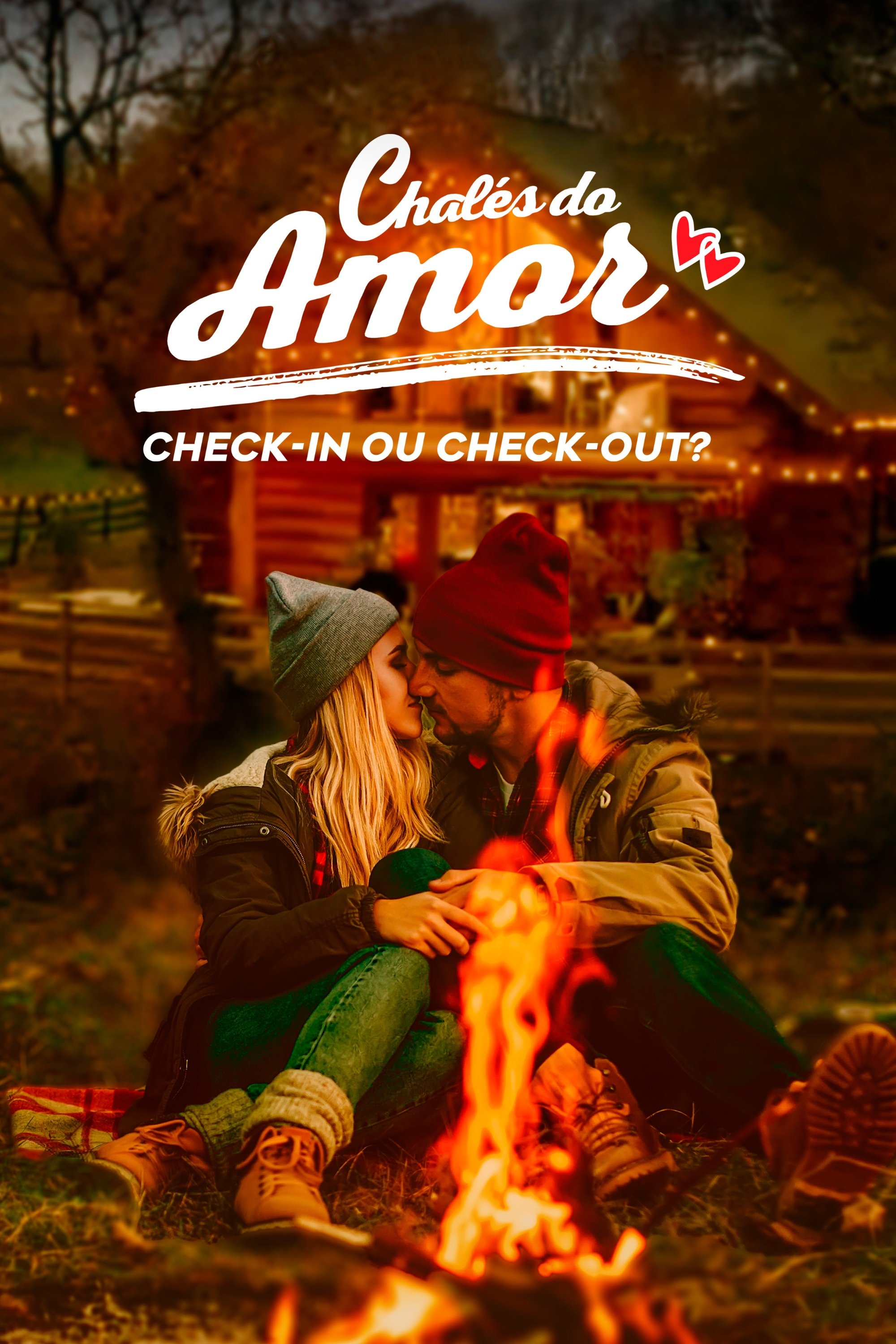 Poster de Chalés do Amor: Check-in ou Check-out?