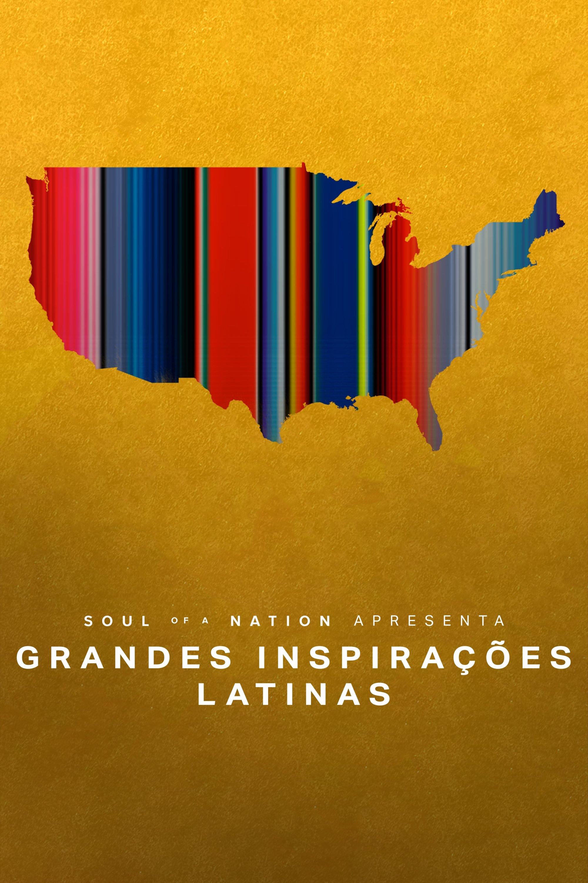 Poster de Soul of a Nation Apresenta: Grandes Inspirações Latinas
