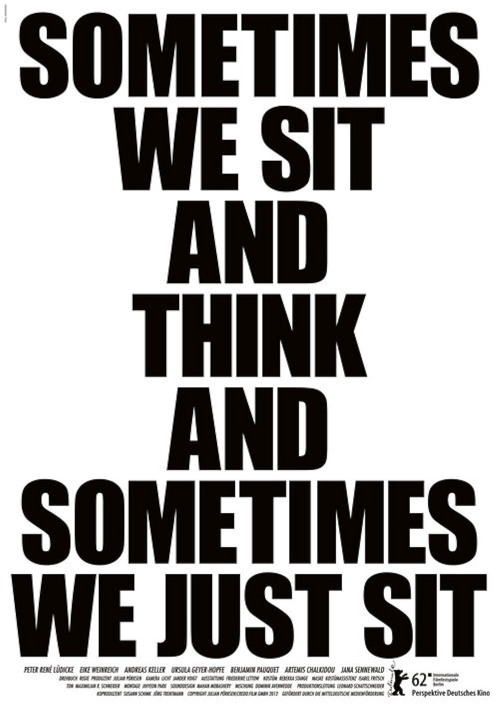 Poster de Sometimes We Sit and Think and Sometimes We Just Sit