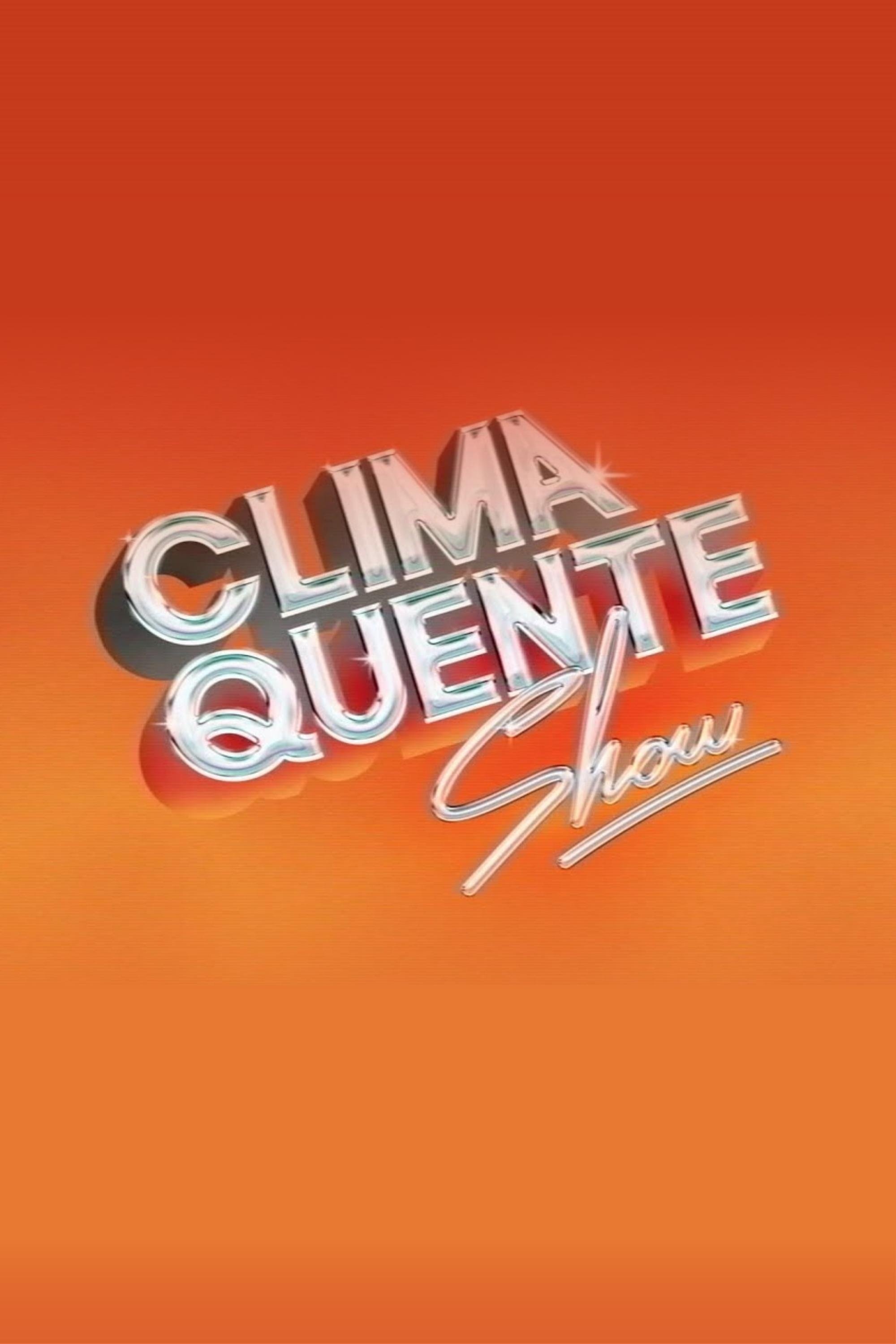 Poster de Clima Quente Show