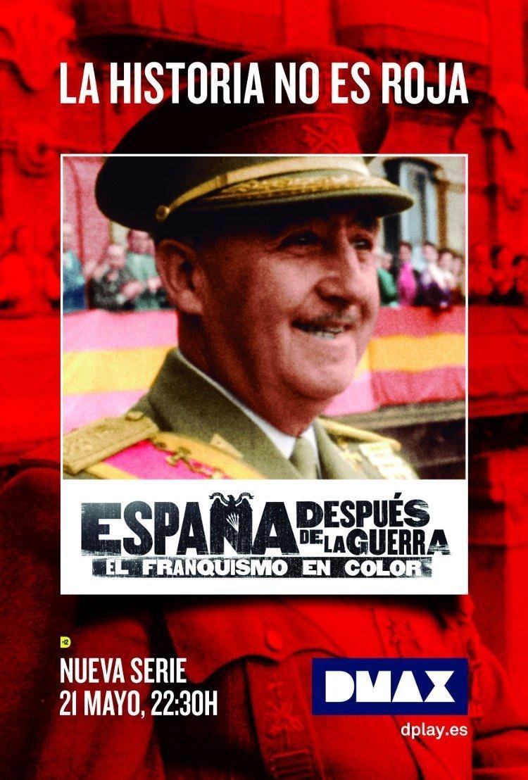 Poster de España después de la guerra: el franquismo en color