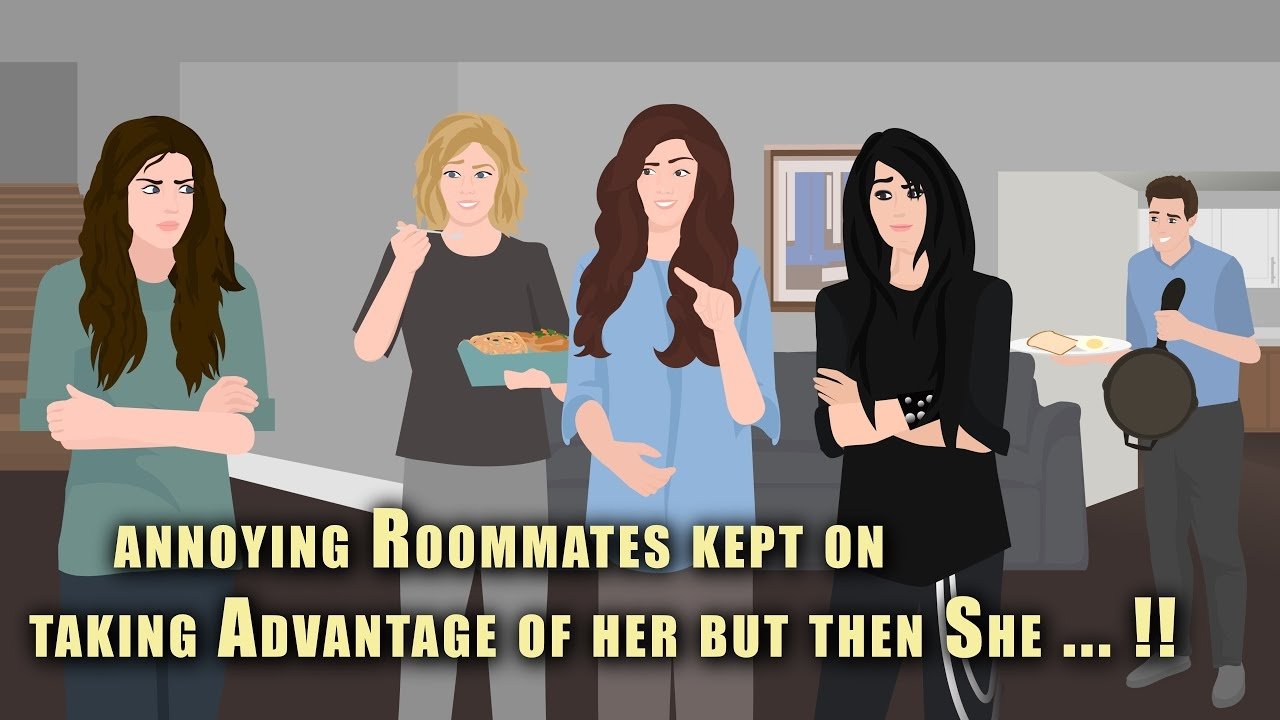 Annoying Roommates kept on taking advantage of Her but then She ... !!
