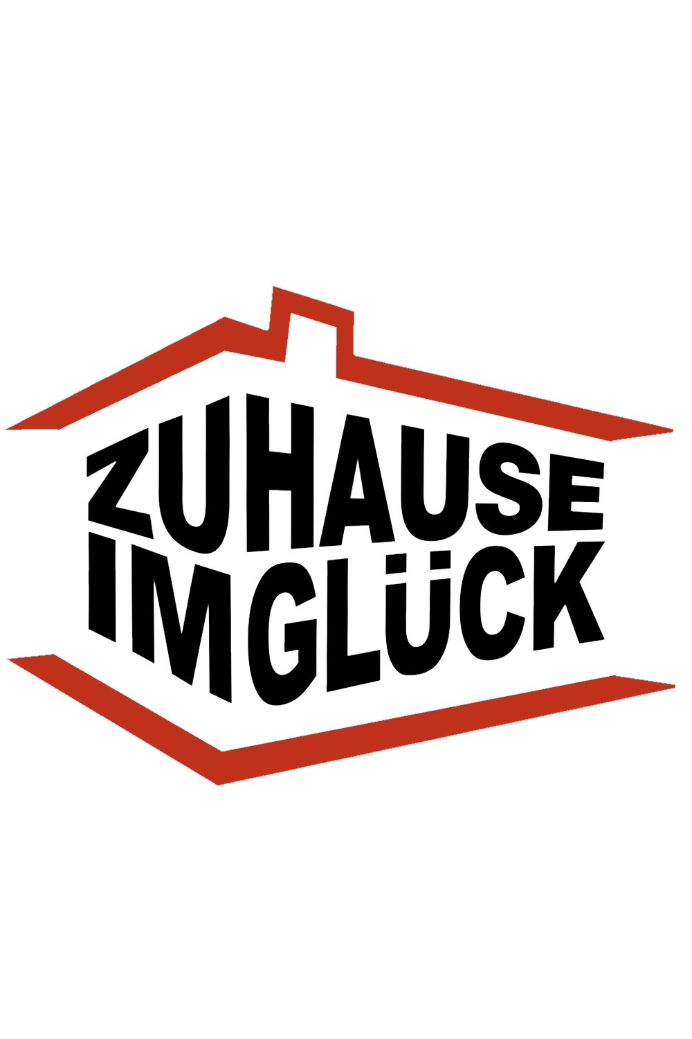 Poster de Zuhause im Glück – Unser Einzug in ein neues Leben