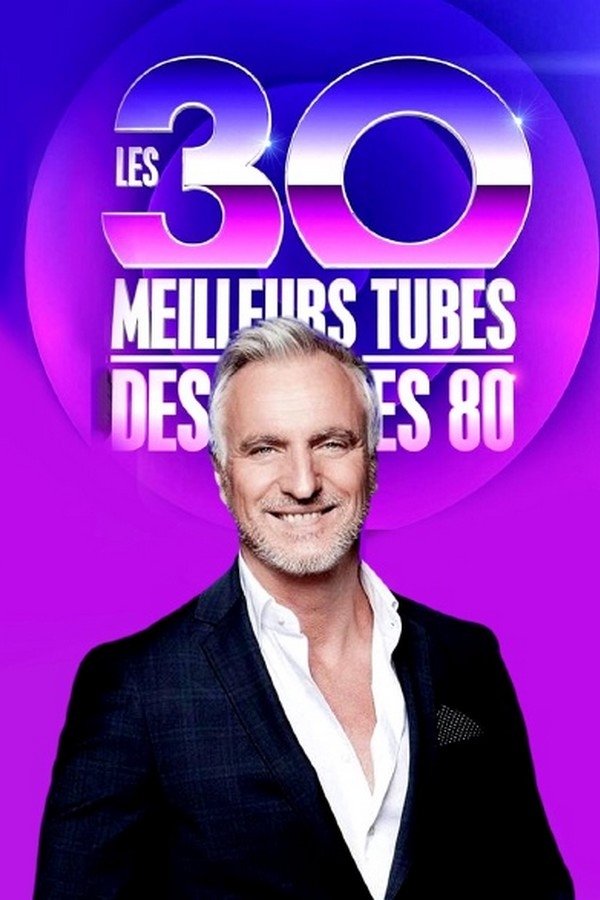 Poster de Les 30 meilleurs tubes des années 80
