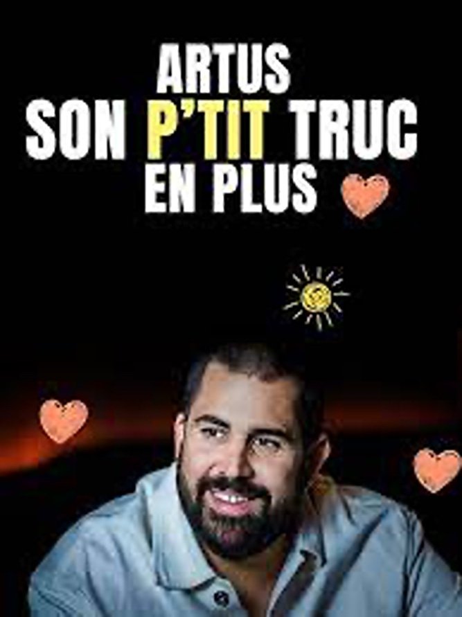 Poster de Artus : Son p'tit truc en plus