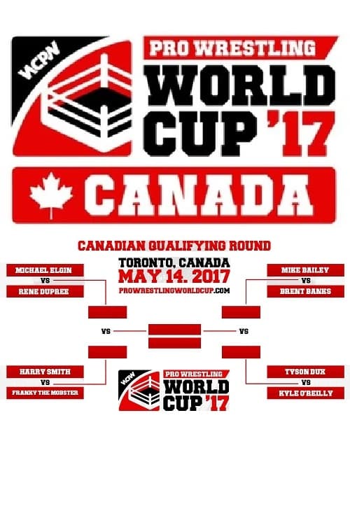 Poster de WCPW Pro Wrestling World Cup 2017 • Canadian Qualifier