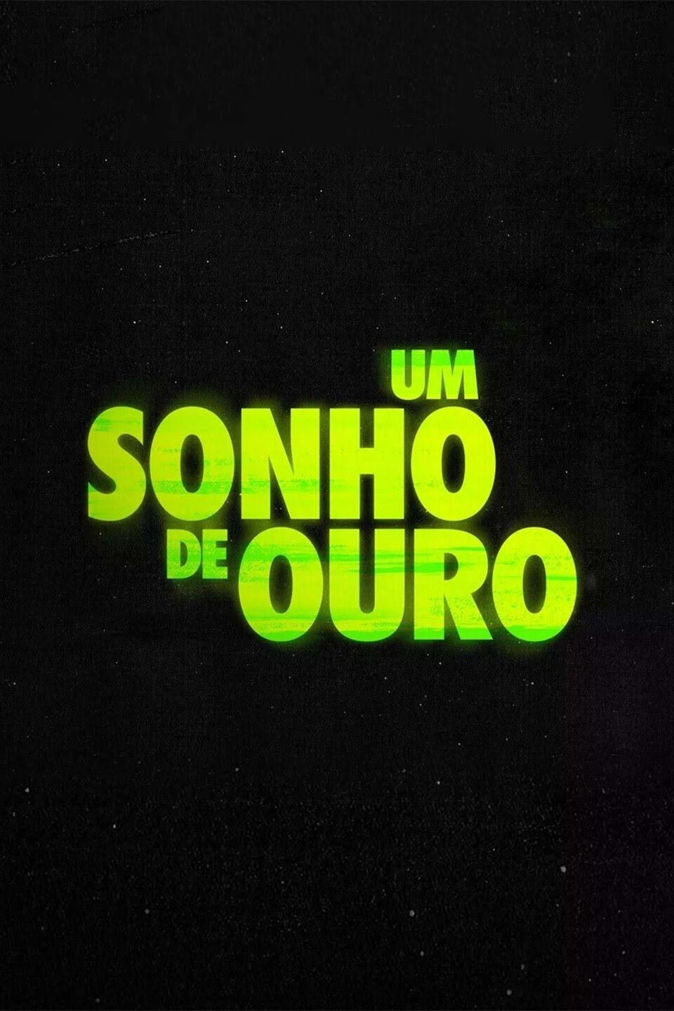 Poster de Um Sonho de Ouro