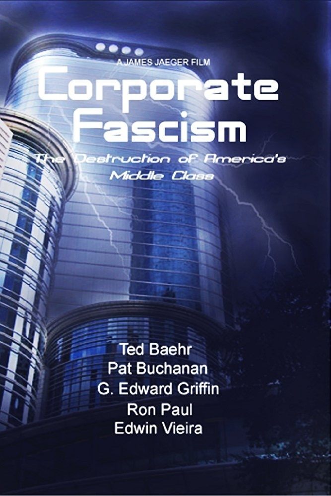 Poster de Corporate Fascism: The Destruction of America's Middle Class