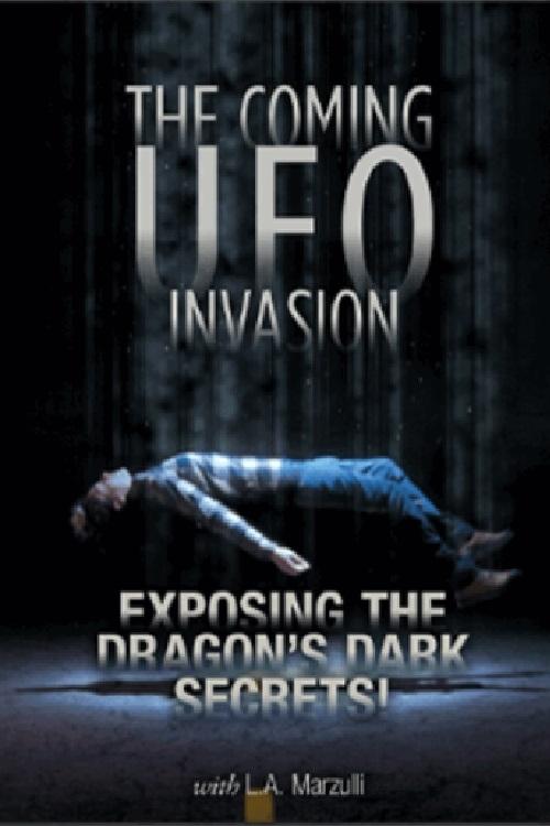 Poster de UFO Disclosure Part 4: The Coming UFO Invasion - Exposing the Dragon's Dark Secrets!