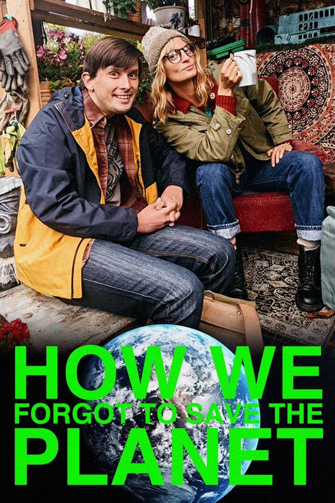 Affiche du film How We Forgot to Save the Planet
