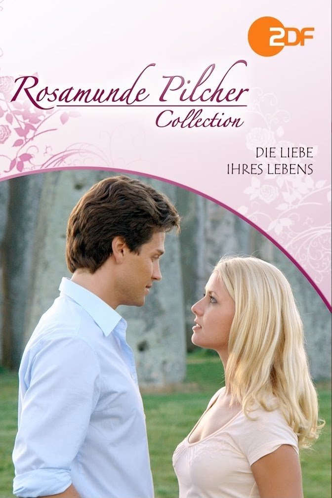 Affiche du film Rosamunde Pilcher: Die Liebe ihres Lebens