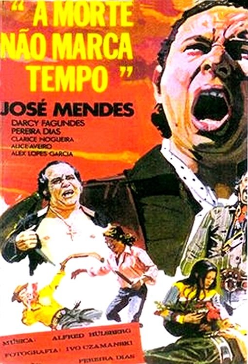 Poster de A Morte Não Marca Tempo