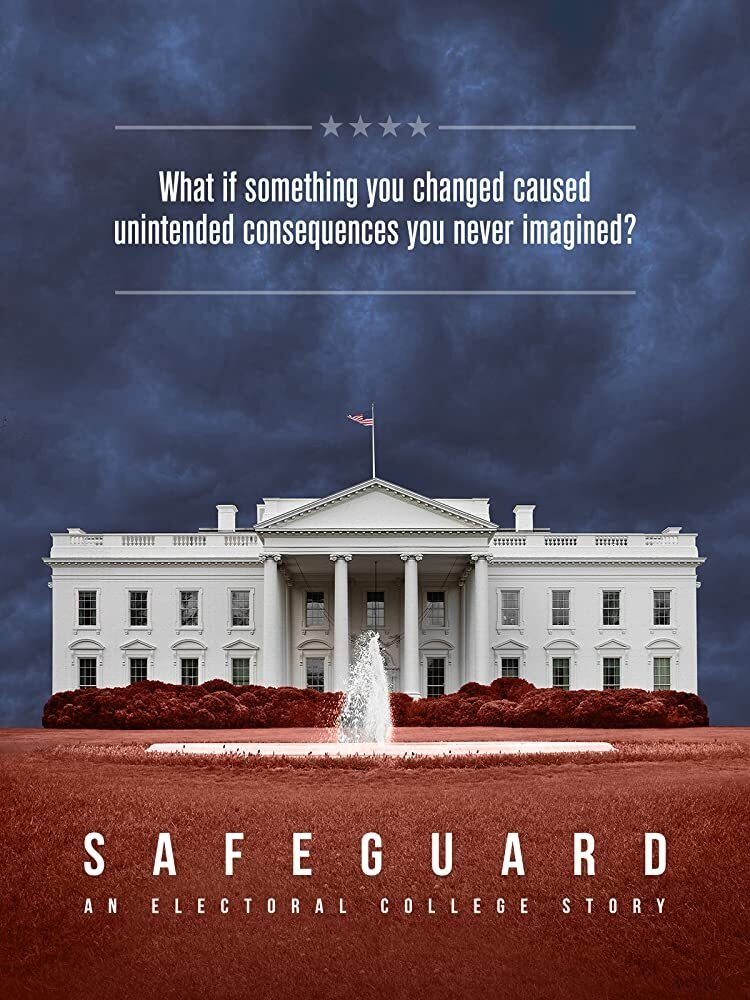 Poster de Safeguard: An Electoral College Story