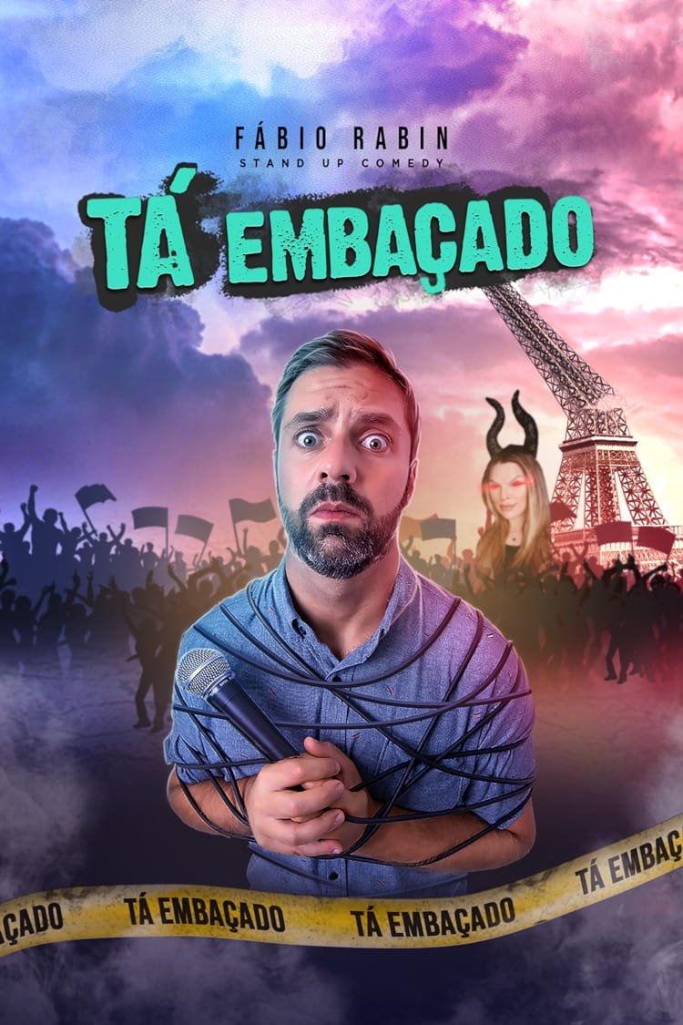 Poster de Fábio Rabin: Tá Embaçado