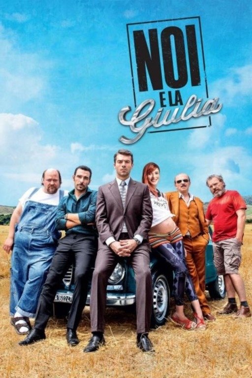 Affiche du film Noi e la Giulia