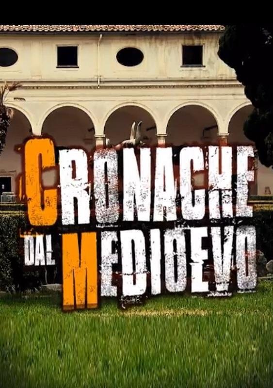 Poster de Cronache dal Medioevo
