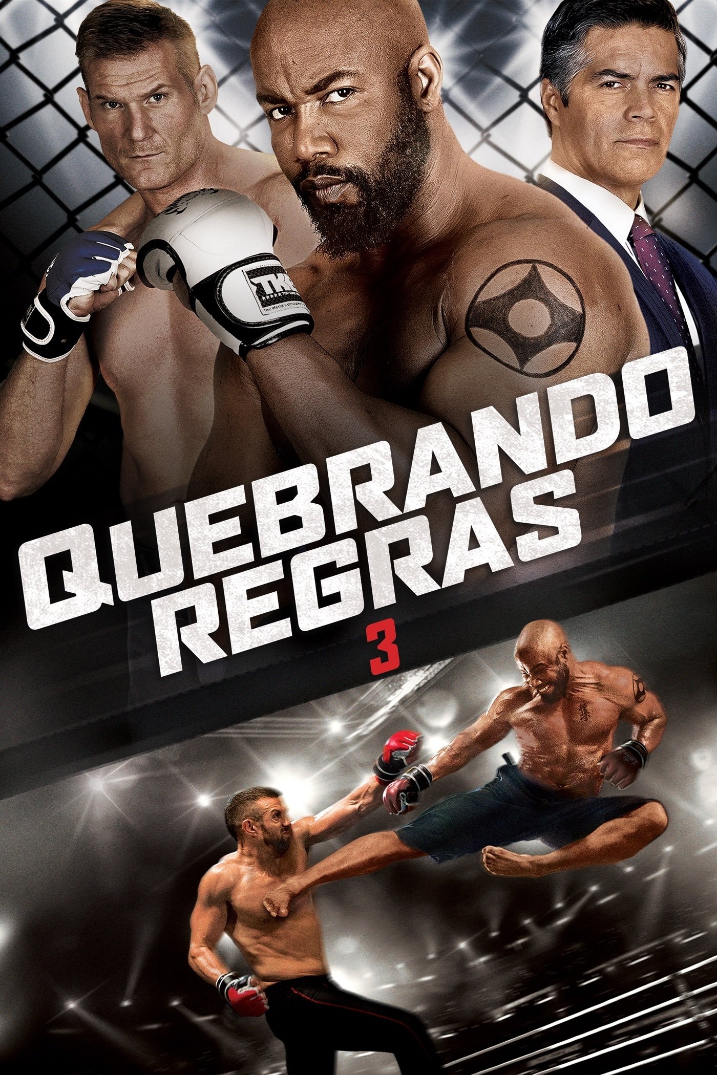 Poster de Quebrando Regras 3: Não Se Rendam