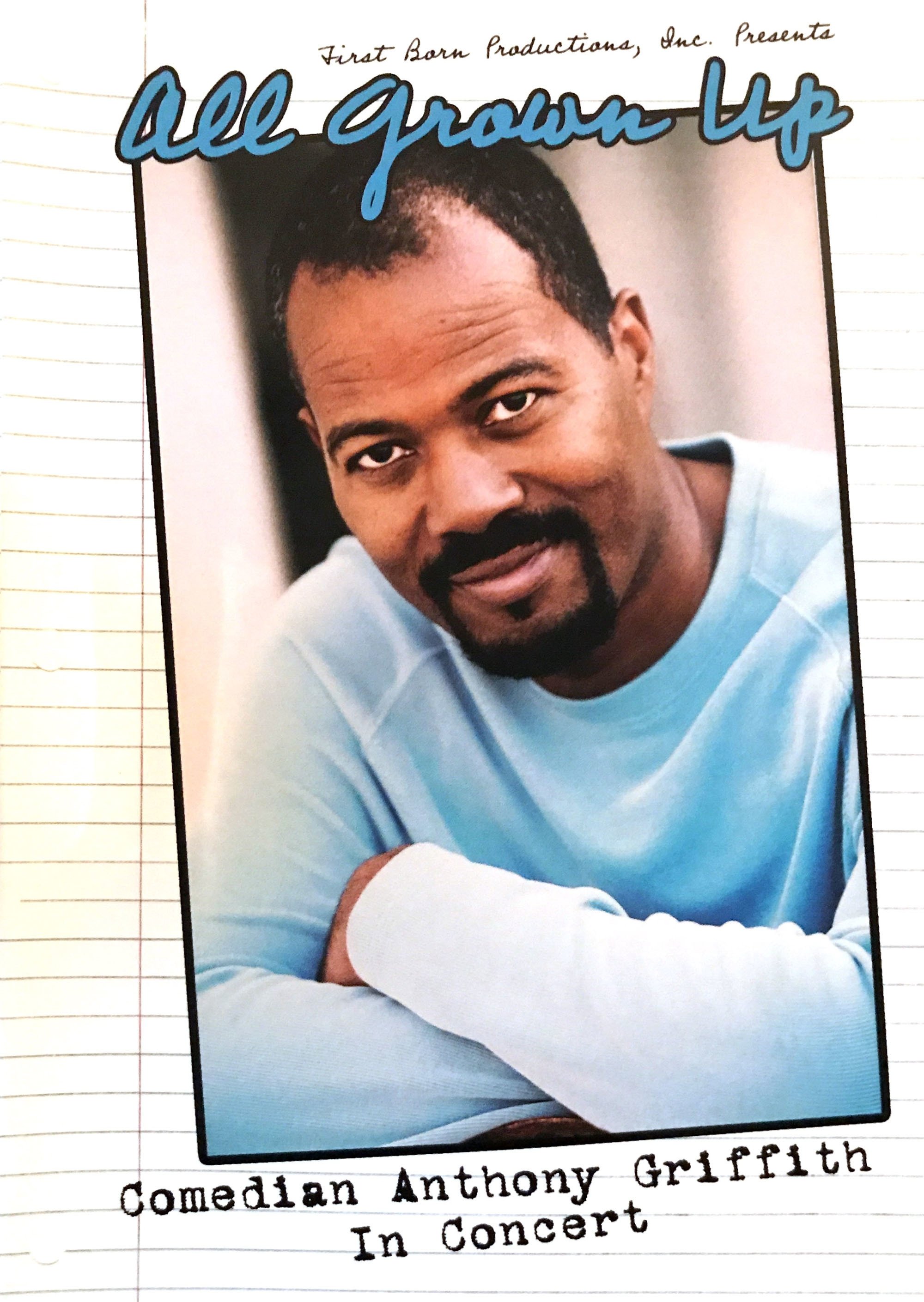 Poster de All Grown Up - Comedian Anthony Griffith In Concert