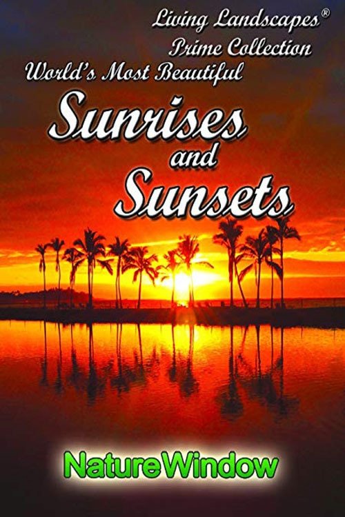 Poster de Living Landscapes: World's Most Beautiful Sunrises and Sunsets