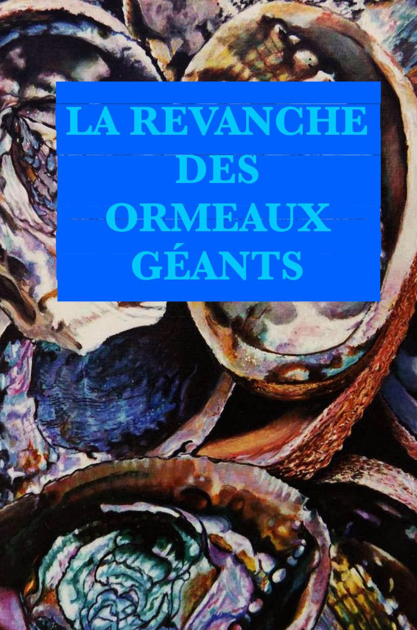 Poster de La revanche des ormeaux géants