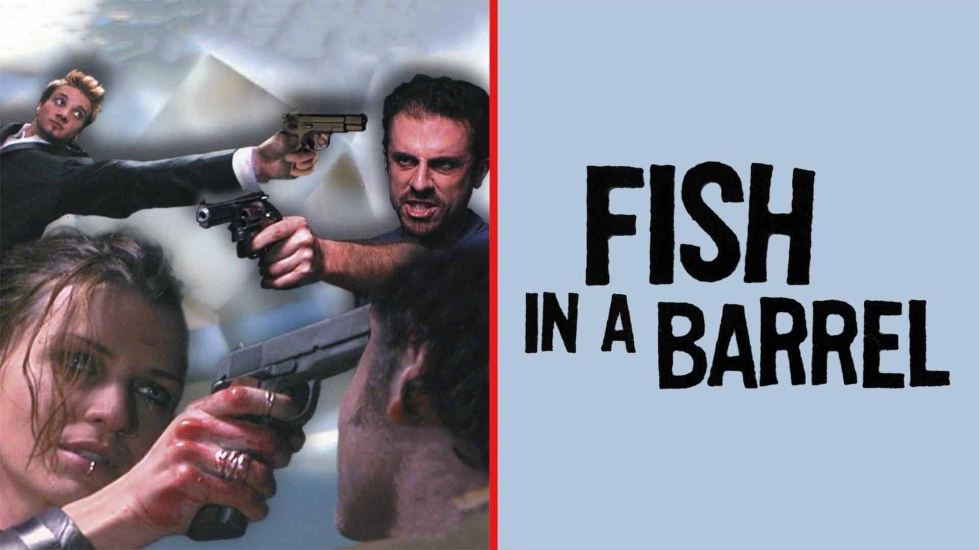 Fish in a Barrel (2001)
