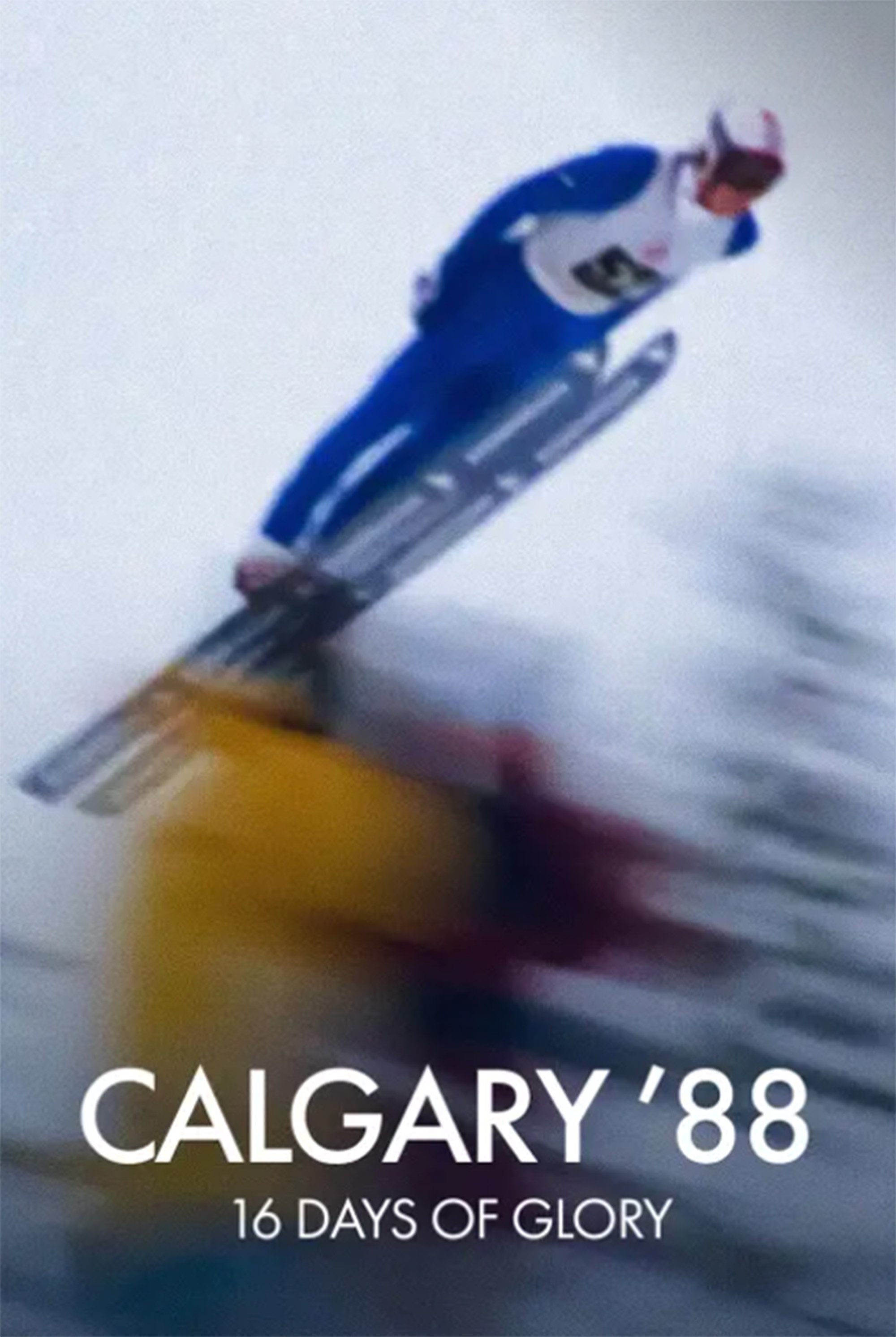 Calgary ’88: 16 Days of Glory
