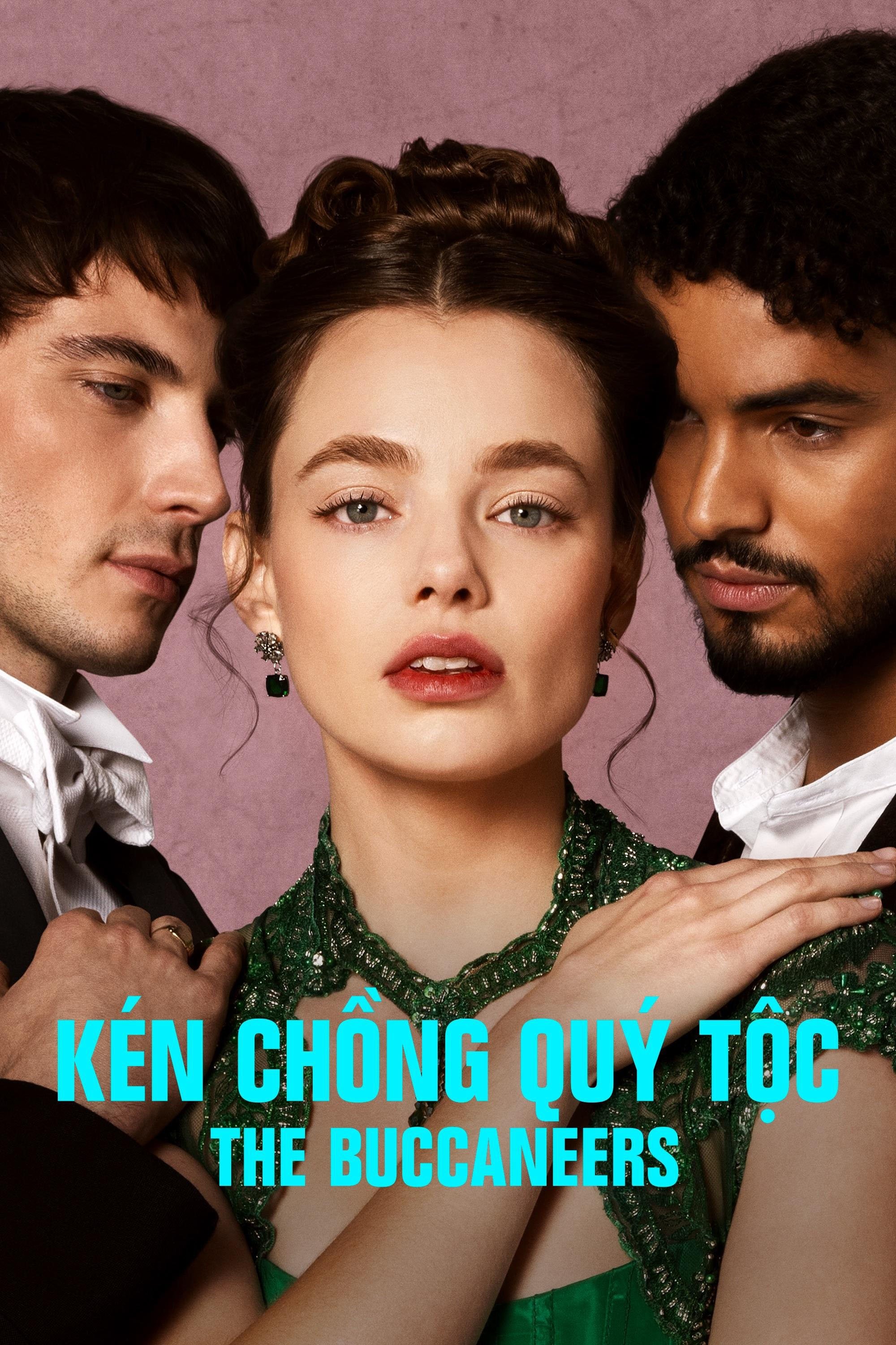 Kén Chồng Quý Tộc - The Buccaneers (2023)