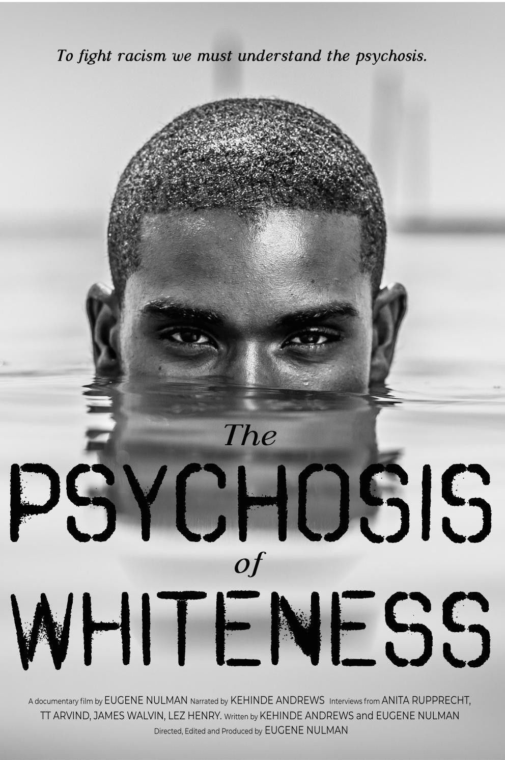 The Psychosis of Whiteness