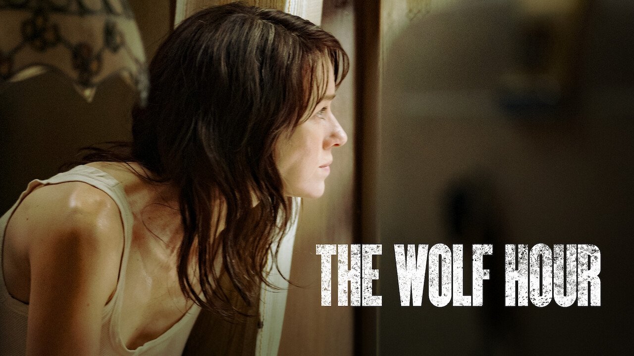 The Wolf Hour (2019)