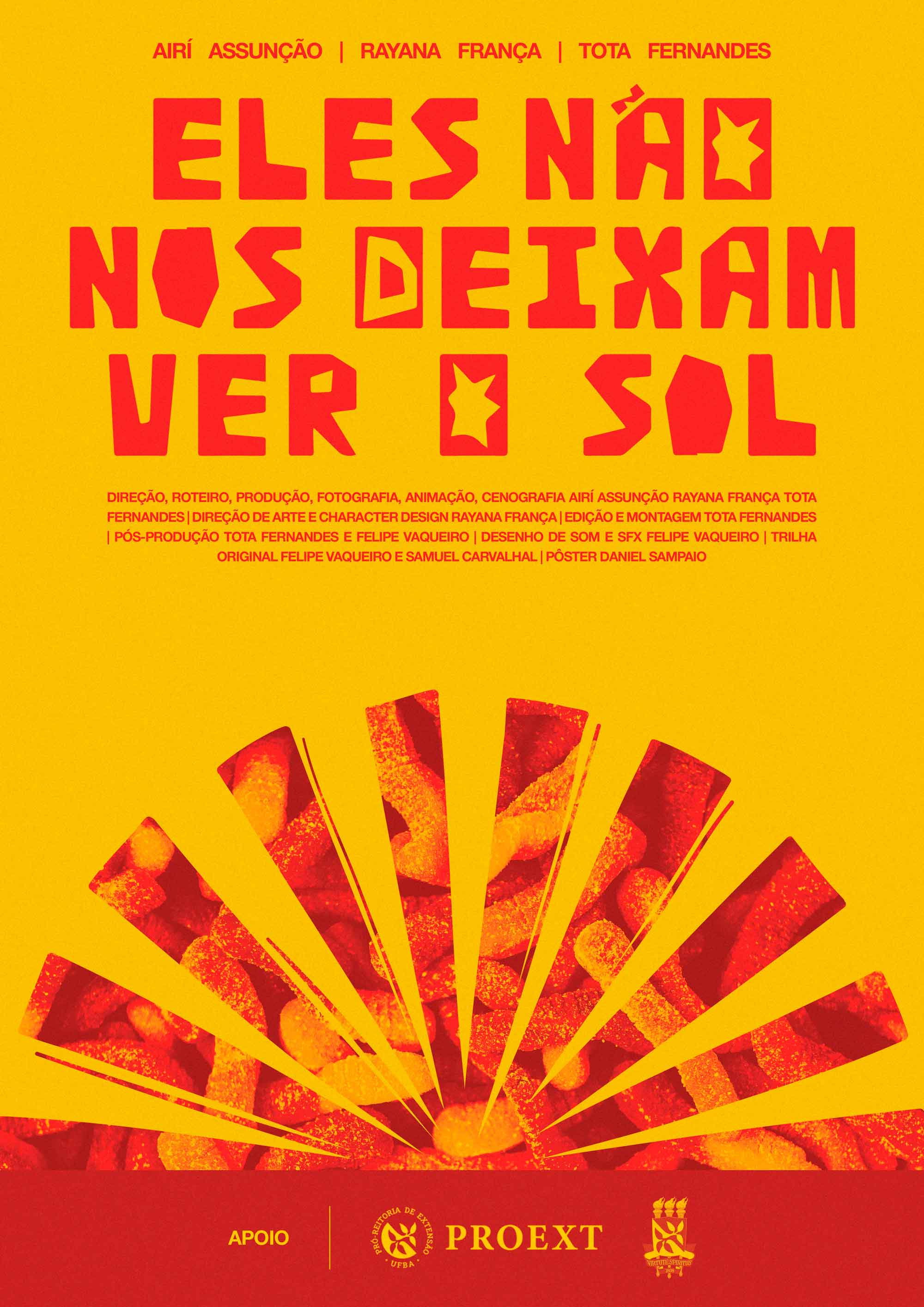 Eles N&atilde;o nos Deixam ver o Sol