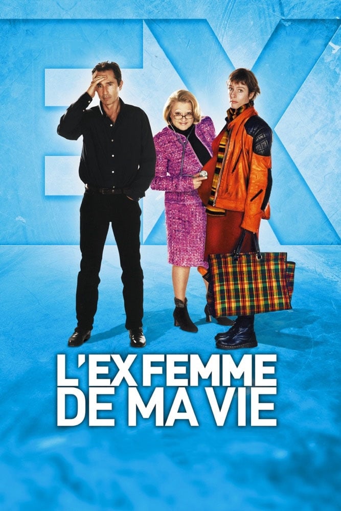 L'ex-femme de ma vie streaming