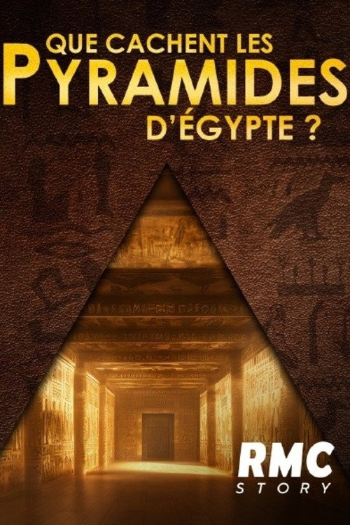 Que cachent les pyramides d'&Eacute;gypte ?