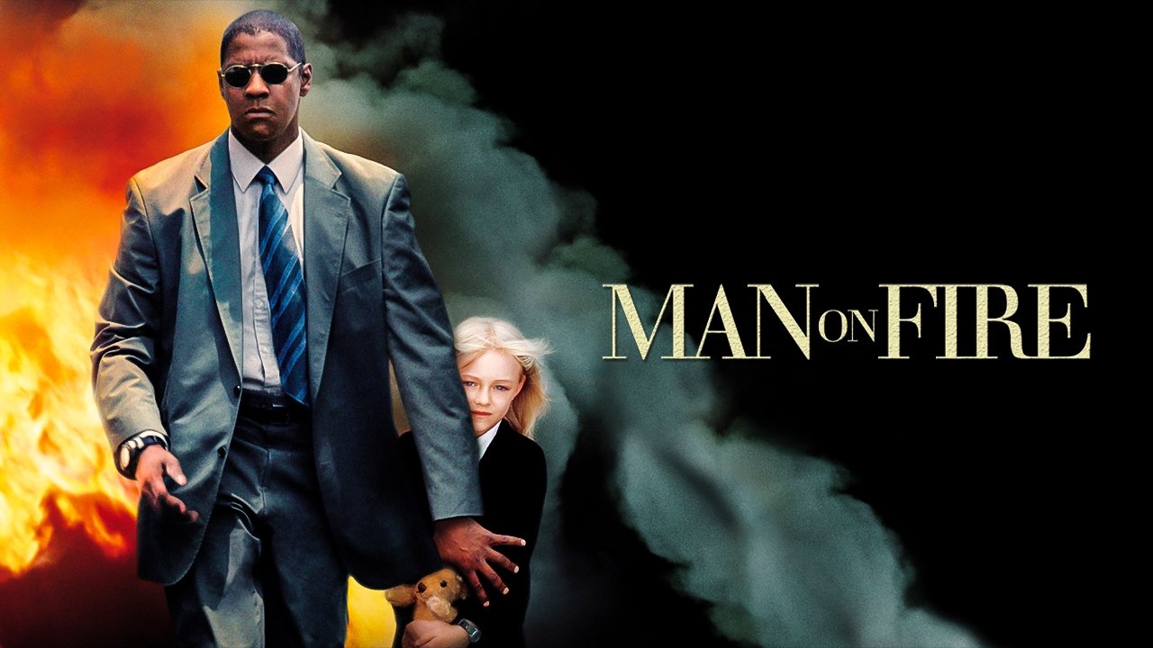 Man on Fire (2004)