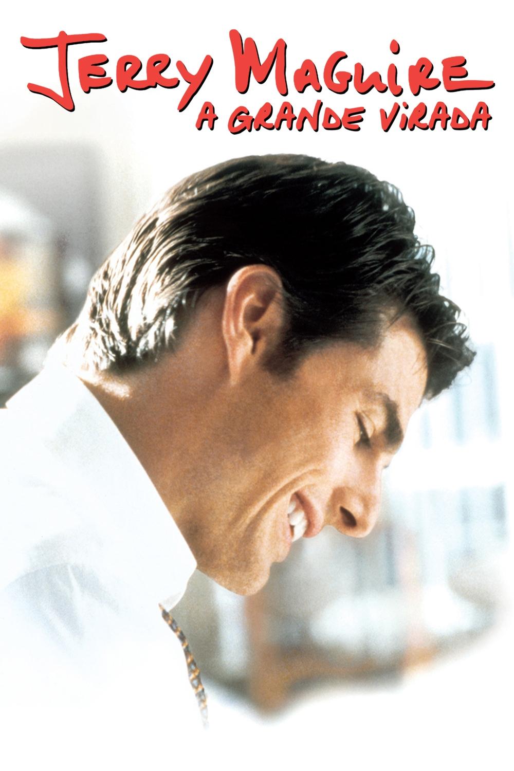 Jerry Maguire: A Grande Virada Jerry Maguire: A Grande Virada