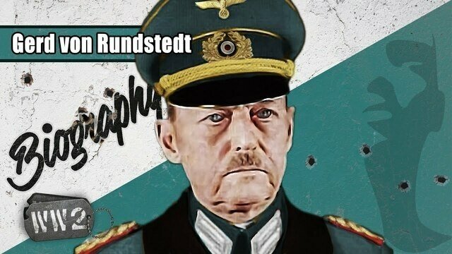 A Non-Nazi in Nazi Uniform? - Gerd von Rundstedt