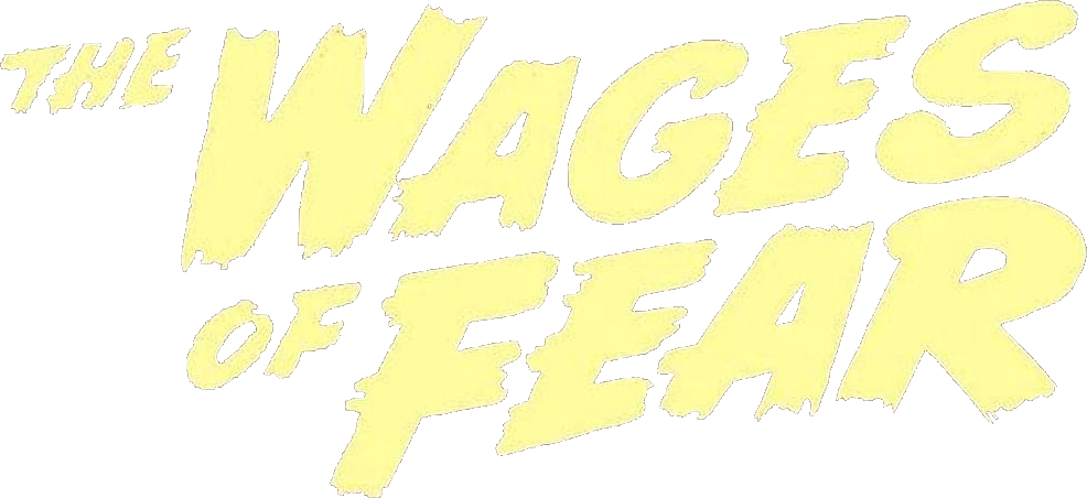 The Wages of Fear Logo