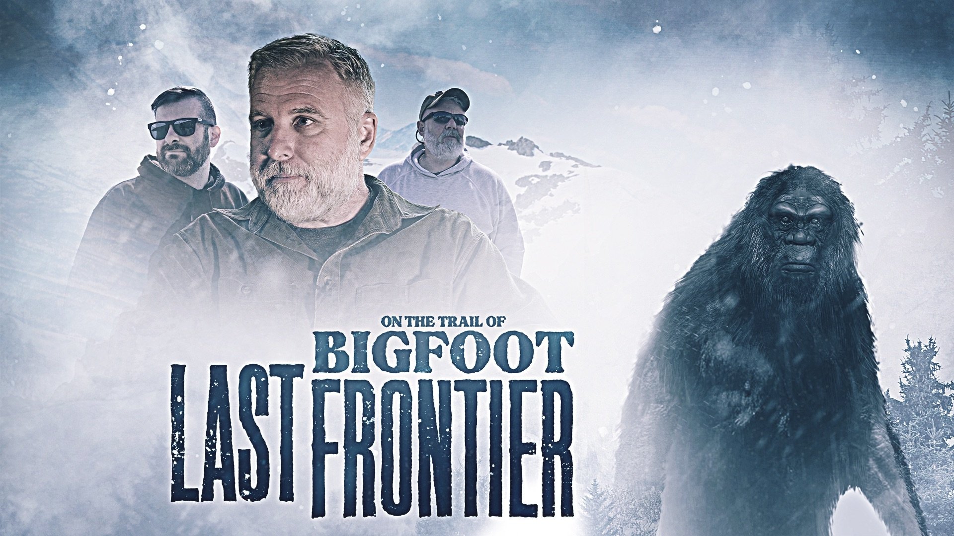 New Small Town Monsters Documentary 'On the Trail of Bigfoot: Last  Frontier' Hits 2023