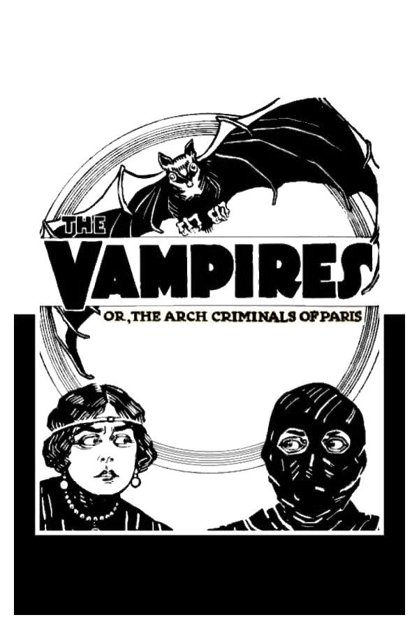 The Vampires or, The Arch Criminals of Paris