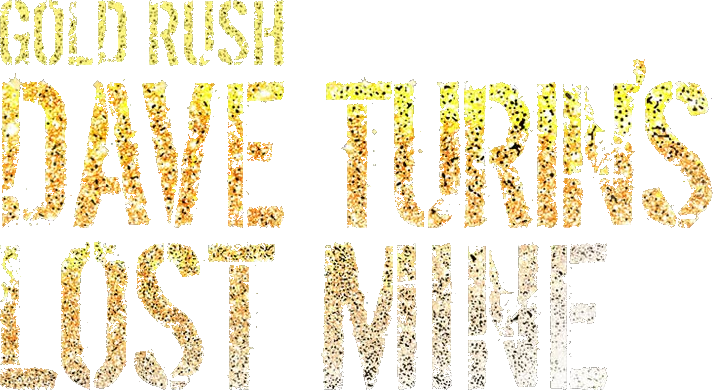 Gold Rush: Dave Turin's Lost Mine Logo