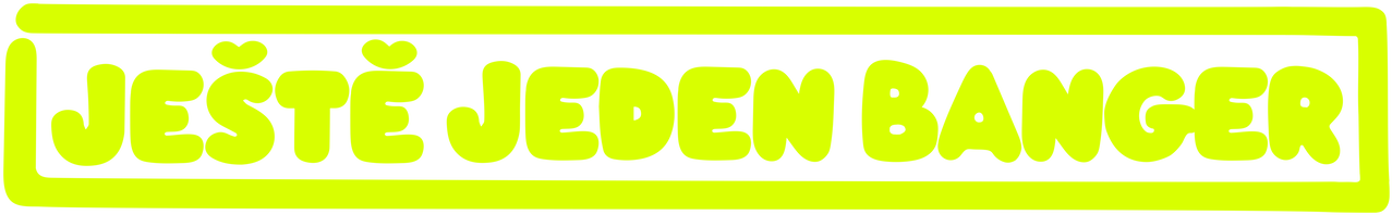 Ještě jeden banger