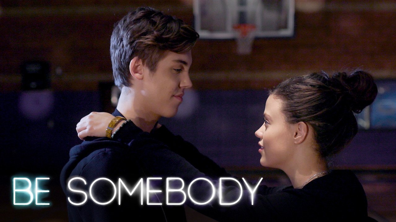 Be Somebody (2016)