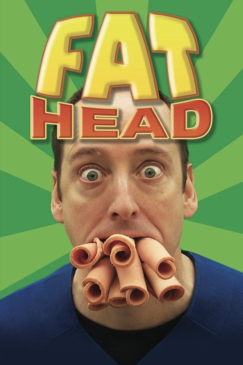 Fat Head