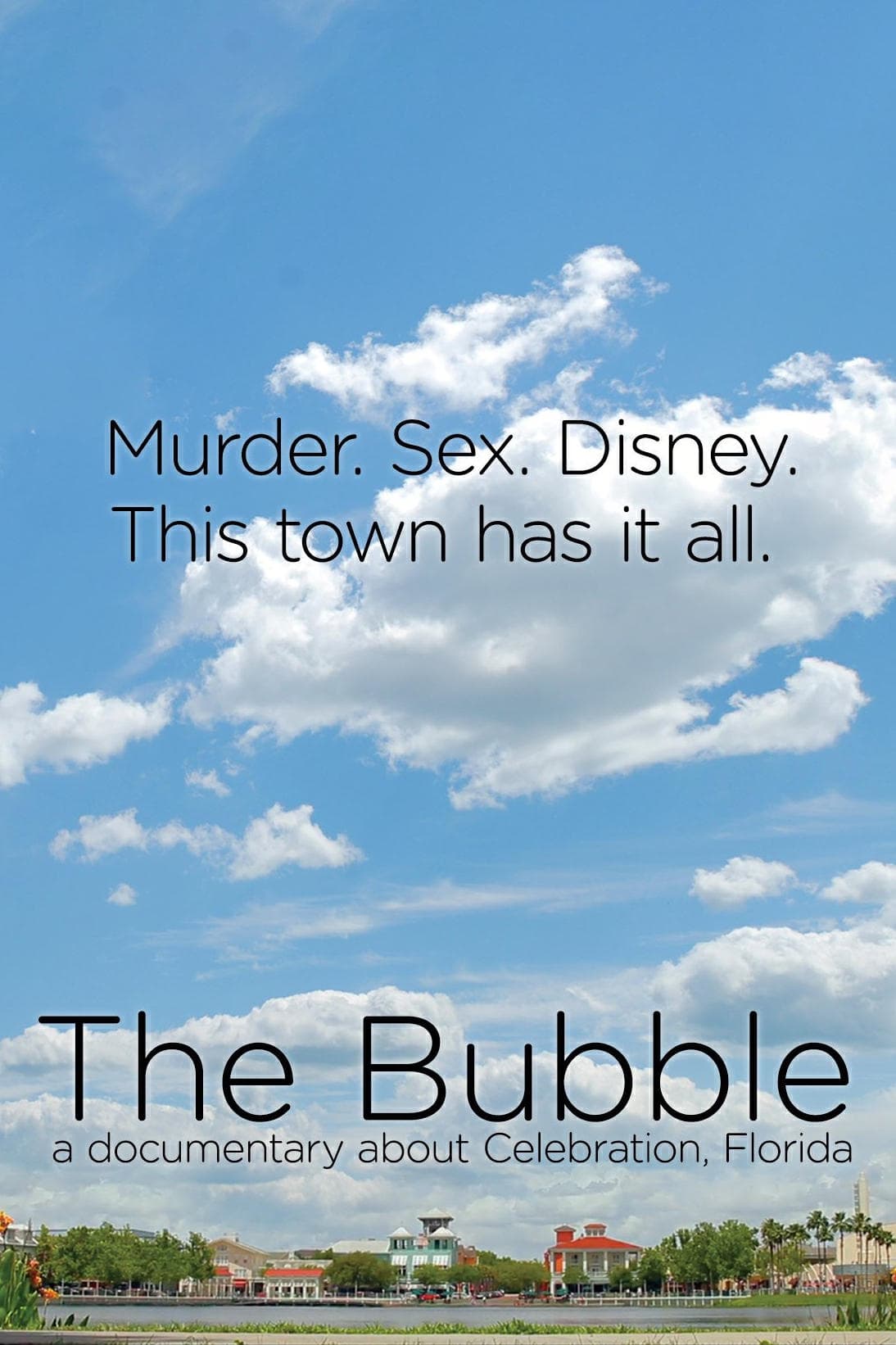 Watch The Bubble A Documentary Film About Celebration, Florida (2013) Full Movie Online photo pic