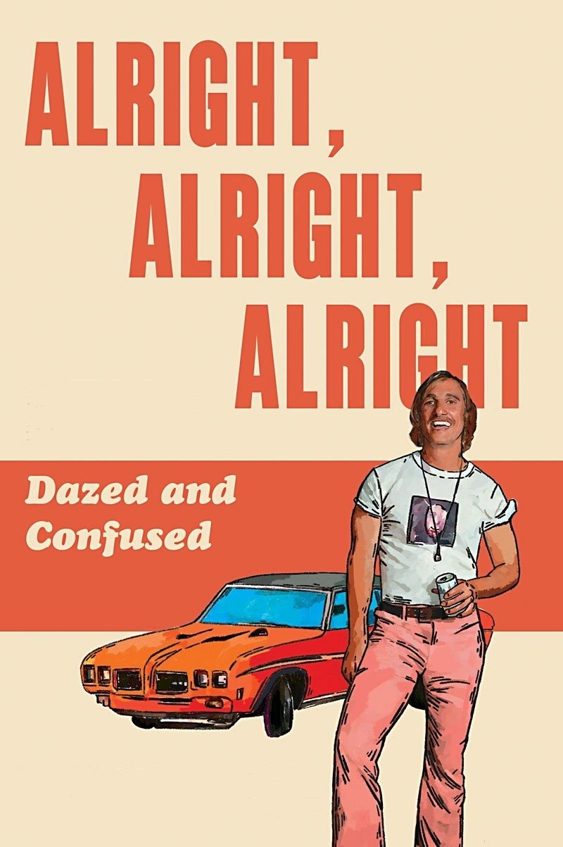 Dazed and Confused
