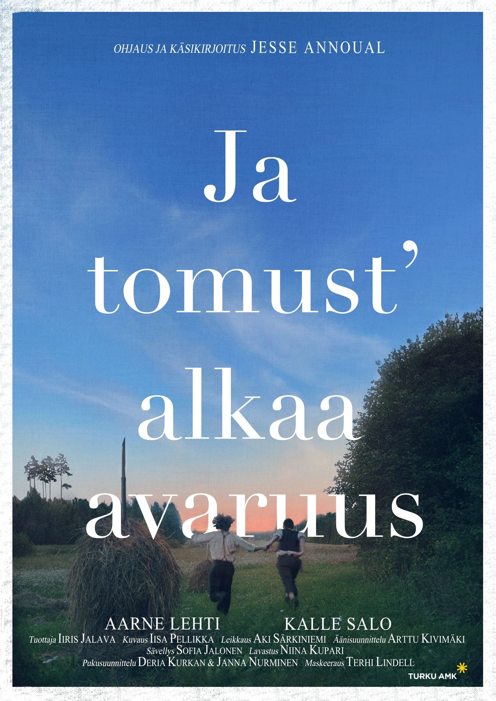 Ja tomust' alkaa avaruus Ja tomust' alkaa avaruus