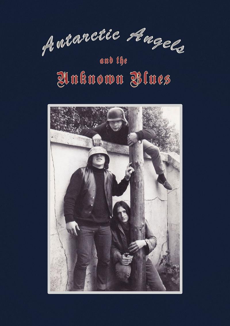 Antarctic Angels & The Unknown Blues