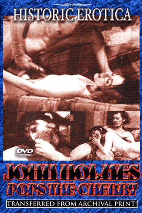 Plakat, der markedsfører John Holmes Pops the Cherry