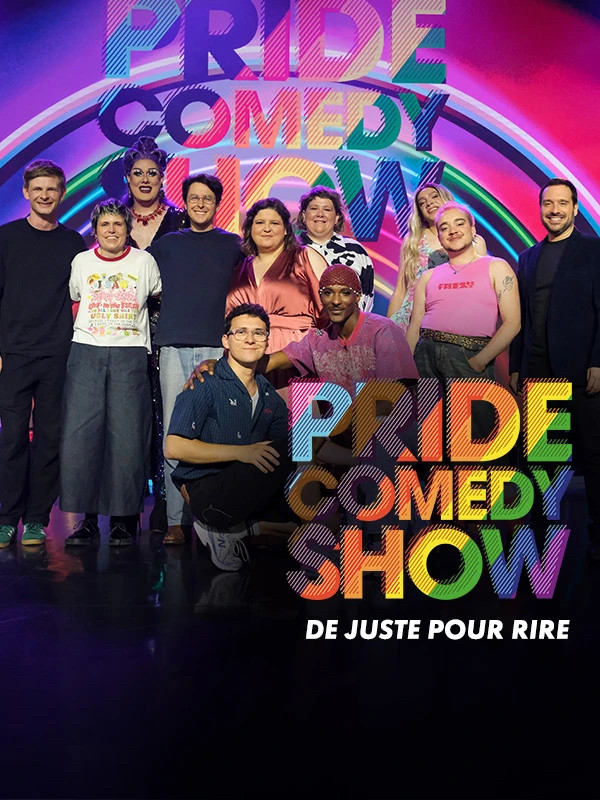 Le Pride Comedy Show de Juste pour Rire 2026